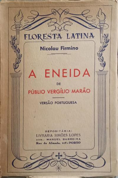 A ENEIDA. [4.ª EDIÇÃO, DEDICATÓRIA]