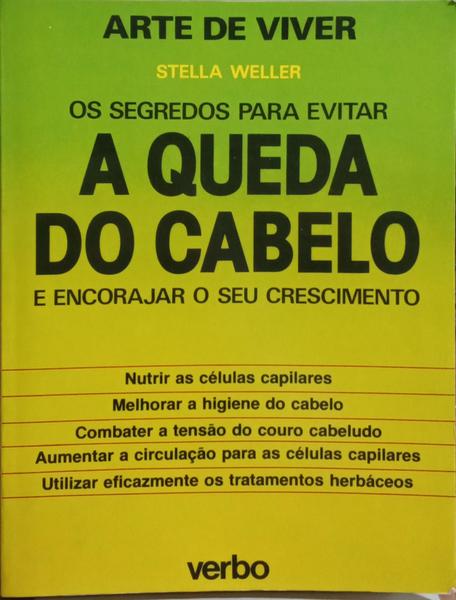 OS SEGREDOS PARA EVITAR A QUEDA DO CABELO E ENCORAJAR O SEU CRESCIMENTO.
