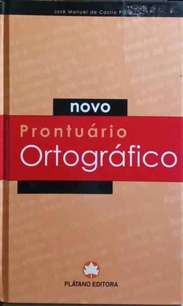 NOVO PRONTUÁRIO ORTOGRÁFICO. [4.ª EDIÇÃO]