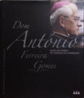 DOM ANTÓNIO FERREIRA GOMES, 1906-1989.