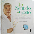 O SENTIDO DO GOSTO.