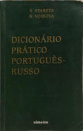 DICIONÃRIO PRÃTICO PORTUGUÃŠS-RUSSO. [BROCHADO]