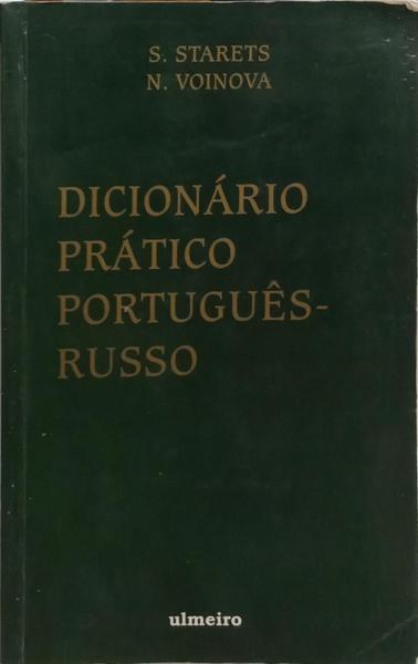 DICIONÃRIO PRÃTICO PORTUGUÃŠS-RUSSO. [BROCHADO]