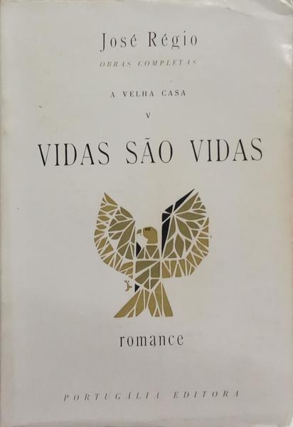 A VELHA CASA, 5: VIDAS SÃO VIDAS. [1.ª EDIÇÃO]