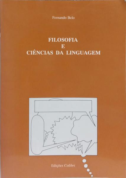 FILOSOFIA E CIÊNCIAS DA LINGUAGEM (TEXTOS DE TRABALHO).