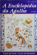 A ENCICLOPÉDIA DA AGULHA. [5.ª EDIÇÃO]