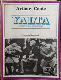 YALTA, OU A PARTILHA DO MUNDO.
