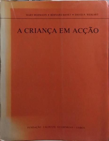 A CRIANÇA EM ACÇÃO.