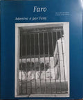 FARO, ADENTRO E POR FORA.