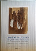 A TERRA DE DUAS LÍNGUAS.