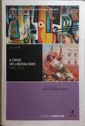 A CRISE DO LIBERALISMO, 1890-1930.