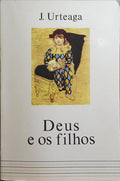 DEUS E OS FILHOS.