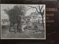 COIMBRA: IMAGENS DO PASSADO, 1940-1960.