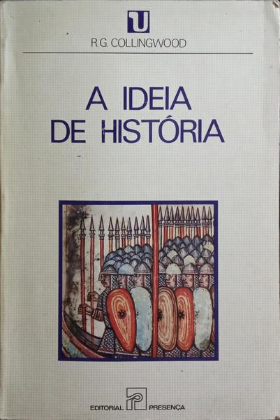 A IDEIA DE HISTÃ“RIA. [7.Âª EDIÃ‡ÃƒO]