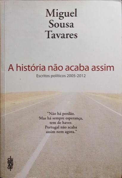A HISTÓRIA NÃO ACABA ASSIM. [2.ª EDIÇÃO]