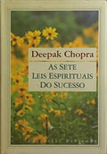 AS SETE LEIS ESPIRITUAIS DO SUCESSO. [1.ª Edição]