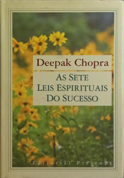 AS SETE LEIS ESPIRITUAIS DO SUCESSO. [1.ª Edição]