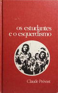 OS ESTUDANTES E O ESQUERDISMO.