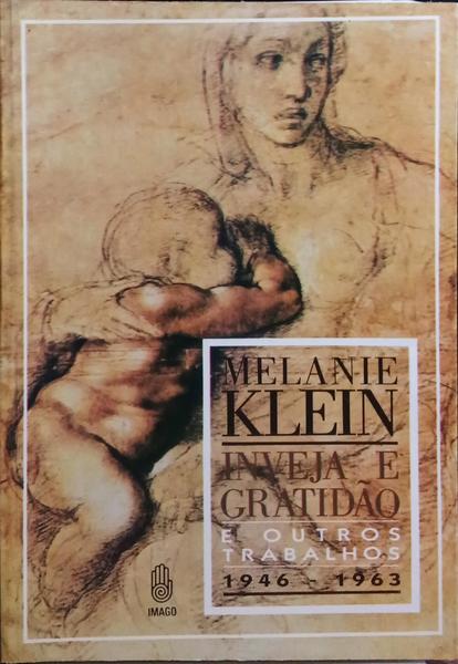 INVEJA E GRATIDÃƒO E OUTROS TRABALHOS, 1946-1963.
