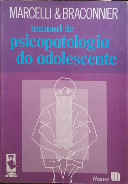 MANUAL DE PSICOPATOLOGIA DO ADOLESCENTE.