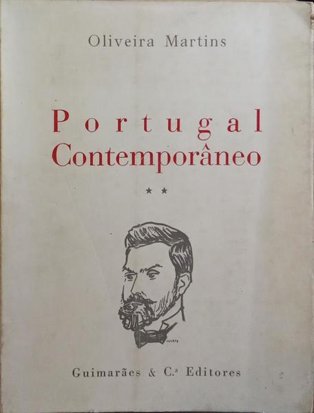 PORTUGAL CONTEMPORÂNEO. [VOL. II, 8.ª EDIÇÃO]