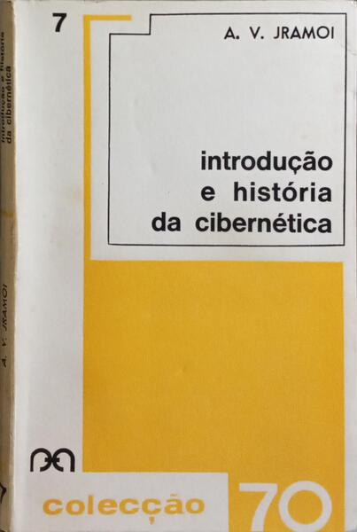 INTRODUÇÃO E HISTÓRIA DA CIBERNÉTICA.