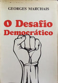 O DESAFIO DEMOCRÁTICO.