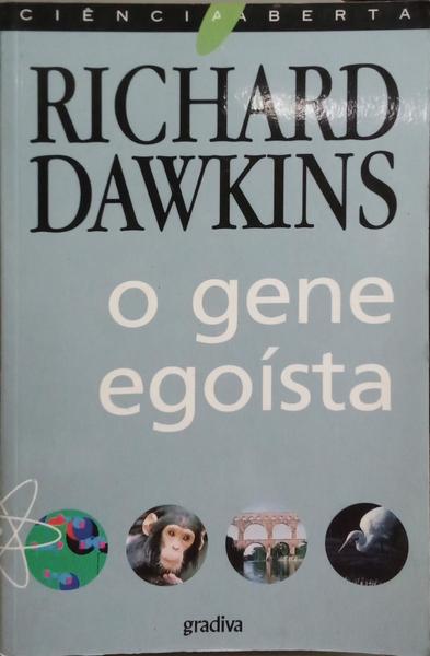 O GENE EGOÍSTA. [3.ª EDIÇÃO]