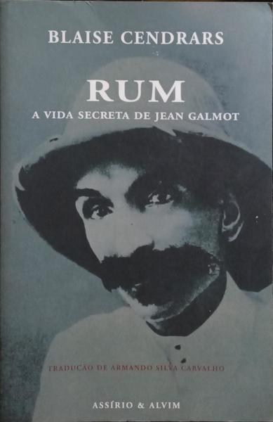 RUM, A VIDA SECRETA DE JEAN GALMOT.
