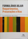 FORMULÁRIOS BDJUR: REQUERIMENTOS, PROCURAÇÕES E ATAS.
