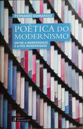 POÉTICA DO MODERNISMO.
