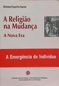 A RELIGIÃO NA MUDANÇA, A NOVA ERA. [COM TARJA COMERCIAL]