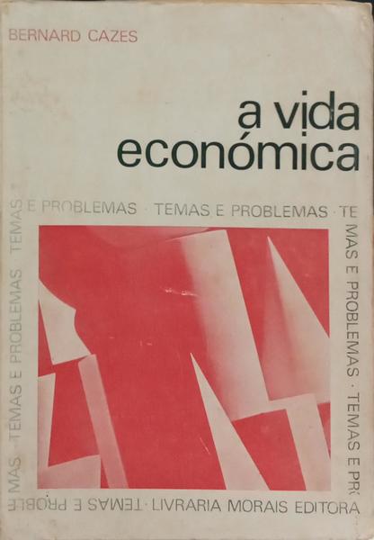 A VIDA ECONÓMICA.