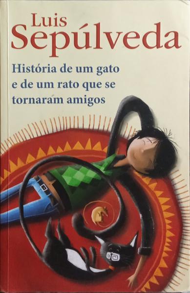 HISTÓRIA DE UM GATO E DE UM RATO QUE SE TORNARAM AMIGOS.