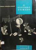 O DESENHO ANIMADO.