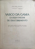 VASCO DA GAMA E A SUA VIAGEM DE DESCOBRIMENTO.