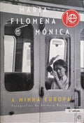 A MINHA EUROPA. [3.ª EDIÇÃO]