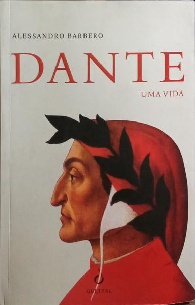 DANTE, UMA VIDA.