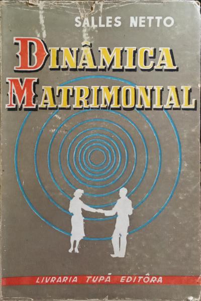 DINÂMICA MATRIMONIAL.