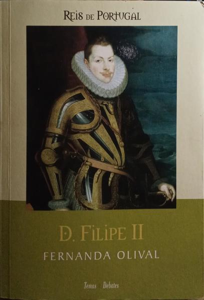 D. FILIPE II: DE COGNOME «O PIO».