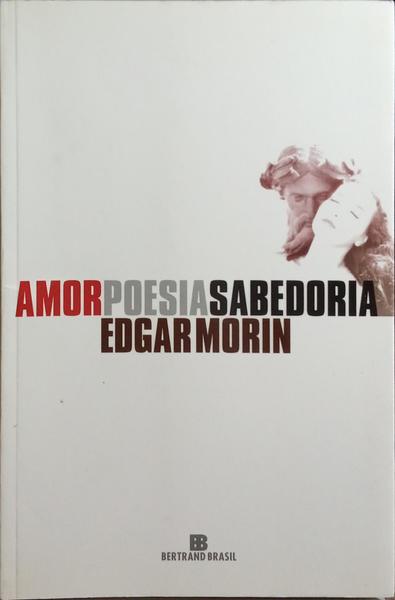 AMOR, POESIA, SABEDORIA.