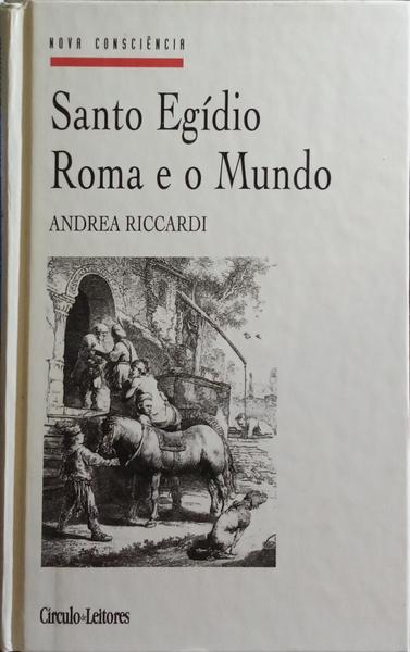 SANTO EGÍDIO, ROMA E O MUNDO.