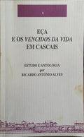 EÇA E OS VENCIDOS DA VIDA EM CASCAIS.