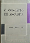 O CONCEITO DE ANGÚSTIA.