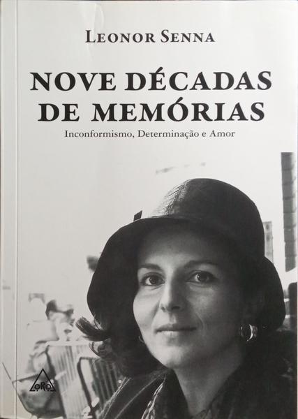 NOVE DÉCADAS DE MEMÓRIAS.