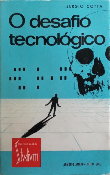 O DESAFIO TECNOLÓGICO.
