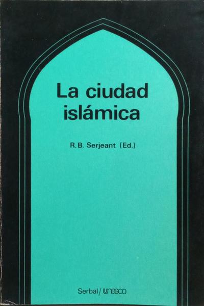 LA CIUDAD ISLÁMICA.
