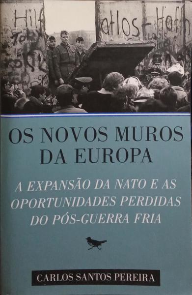 OS NOVOS MUROS DA EUROPA.
