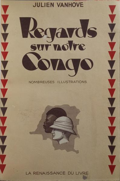 REGARDS SUR NOTRE CONGO.