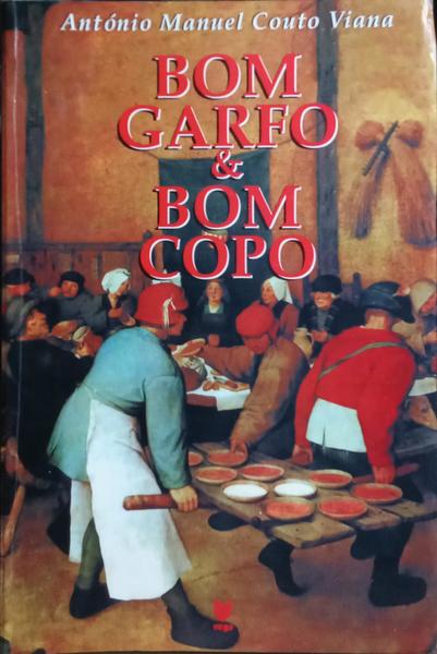 BOM GARFO & BOM COPO: TEMAS GRASTRONÓMICOS.
